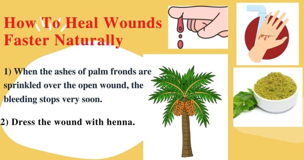 How To Heal Wounds Faster Using Palm Ashes and Henna